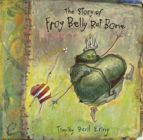 Beispielbild fr The Story of Frog Belly Rat Bone zum Verkauf von SecondSale