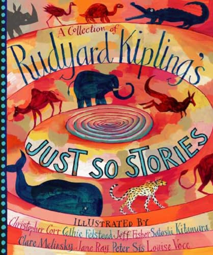 9780763626297: A Collection of Rudyard Kipling's Just So Stories