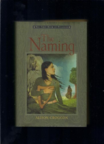 Imagen de archivo de The Naming: The First Book of Pellinor (Pellinor Series) a la venta por SecondSale