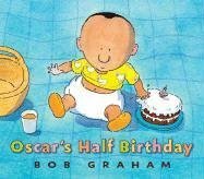 Stock image for Oscar's Half Birthday for sale by Books of the Smoky Mountains