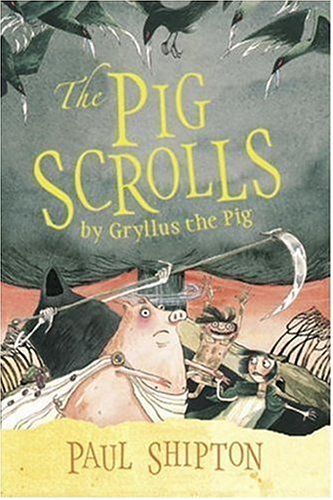 Stock image for The Pig Scrolls : By Gryllus the Pig for sale by Better World Books: West