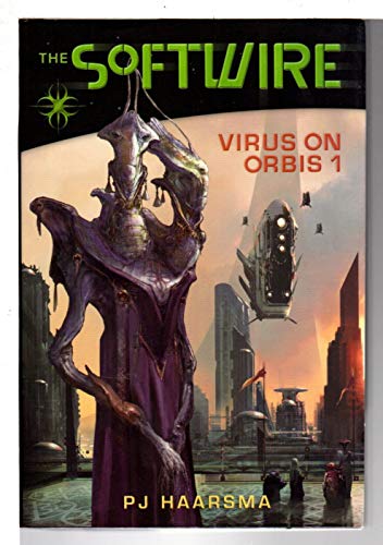 Stock image for The Softwire: Virus on Orbis 1 for sale by ThriftBooks-Atlanta