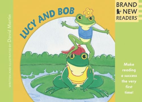 Lucy and Bob: Brand New Readers (9780763627225) by Martin, David