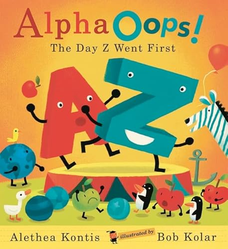 Beispielbild fr Alpha Oops! : The Day Z Went First zum Verkauf von Better World Books