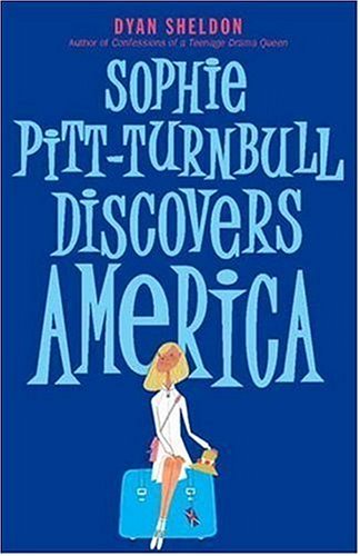 Stock image for Sophie Pitt-Turnbull Discovers America for sale by Better World Books: West