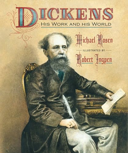 9780763627522: Dickens: His Work and His World