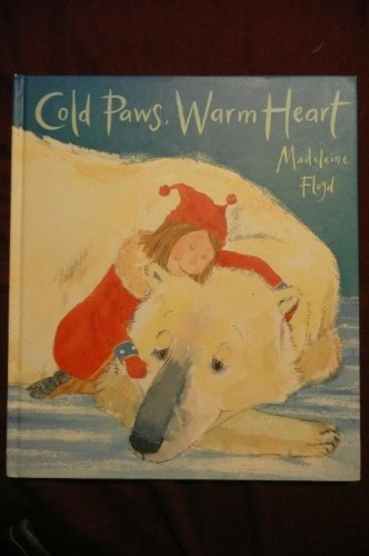 Stock image for Cold Paws, Warm Heart for sale by SecondSale