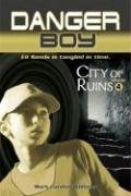 Beispielbild fr City of Ruins: Danger Boy Episode 4 zum Verkauf von Wonder Book