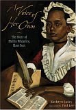 A Voice of Her Own: The Story of Phillis Wheatley, Slave Poet (9780763628789) by Lasky, Kathryn