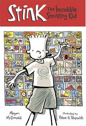 

Stink the Incredible Shrinking Kid (#1)