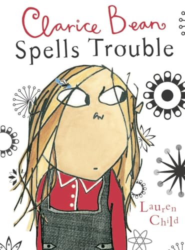 Stock image for Clarice Bean Spells Trouble for sale by SecondSale