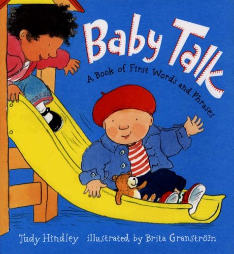 Beispielbild fr Baby Talk: A Book of First Words and Phrases zum Verkauf von Wonder Book