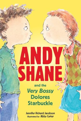 9780763630447: Andy Shane and the Very Bossy Dolores Starbuckle: 1