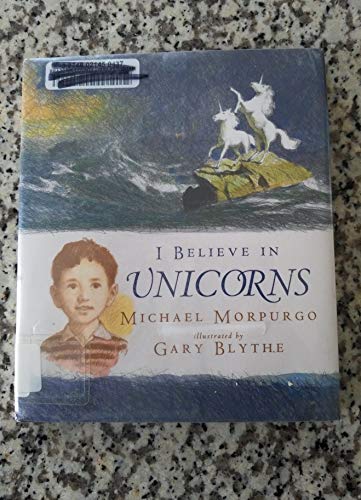 Beispielbild fr I Believe in Unicorns zum Verkauf von Better World Books