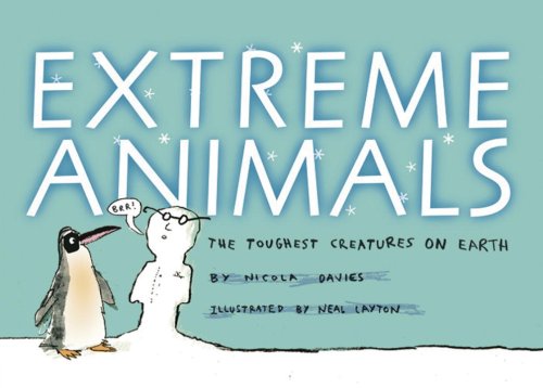 Stock image for Extreme Animals: The Toughest Creatures on Earth (Animal Science) for sale by SecondSale