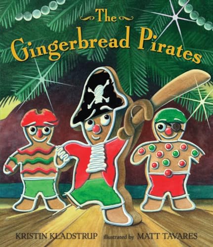 Beispielbild fr The Gingerbread Pirates zum Verkauf von Wonder Book