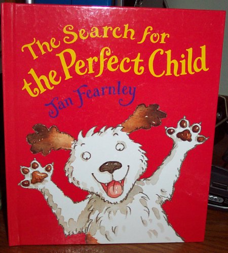 Beispielbild fr The Search for the Perfect Child zum Verkauf von Better World Books