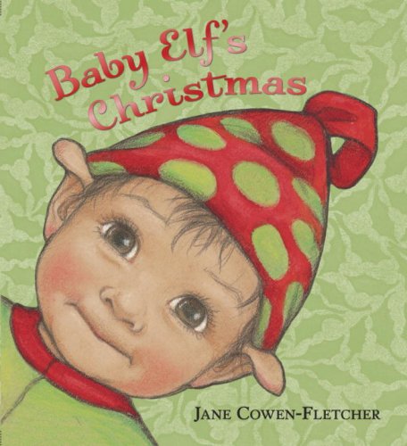 Stock image for Baby Elf's Christmas for sale by SecondSale