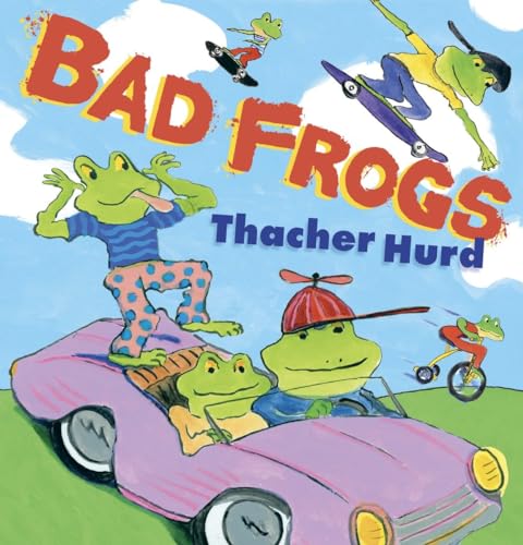 Stock image for Bad Frogs for sale by Better World Books: West