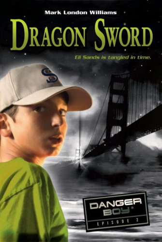 9780763632908: Dragon Sword (Danger Boy Episode 2)