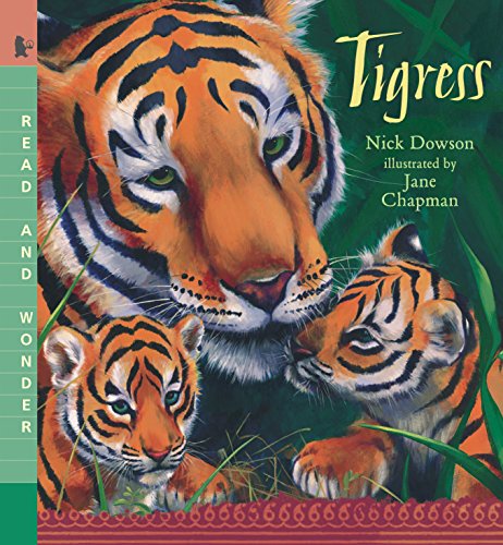 Stock image for Tigress : Read and Wonder for sale by Better World Books