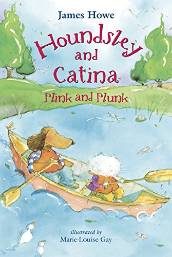 9780763633851: Houndsley and Catina Plink and Plunk: Candlewick Sparks: 4