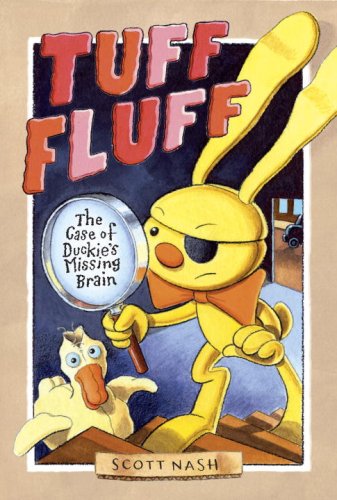 Beispielbild fr Tuff Fluff : The Case of Duckie's Missing Brain zum Verkauf von Better World Books