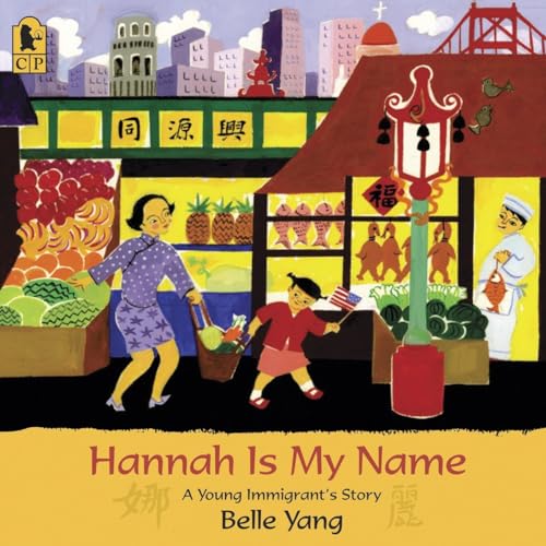 Beispielbild fr Hannah Is My Name: A Young Immigrant's Story zum Verkauf von ThriftBooks-Atlanta