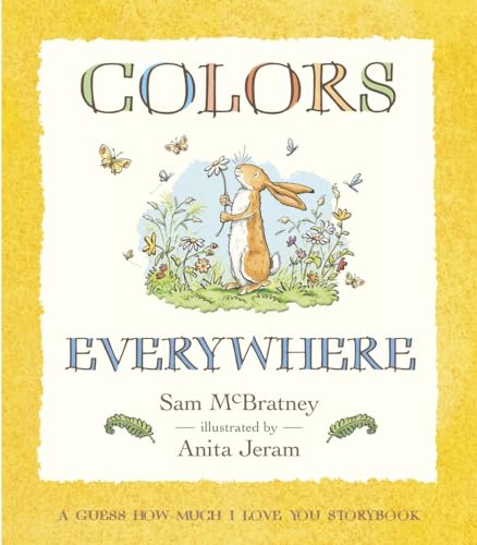 Beispielbild fr Colors Everywhere: A Guess How Much I Love You Storybook zum Verkauf von SecondSale