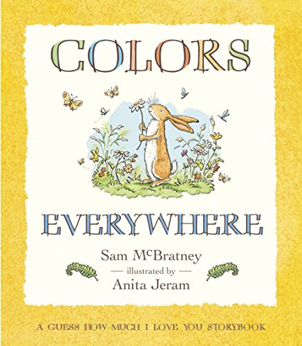 9780763635459: Colors Everywhere: A Guess How Much I Love You Storybook