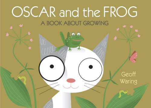 Beispielbild fr Oscar and the Frog : A Book about Growing zum Verkauf von Better World Books
