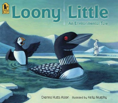 Beispielbild fr Loony Little: An Environmental Tale zum Verkauf von Half Price Books Inc.