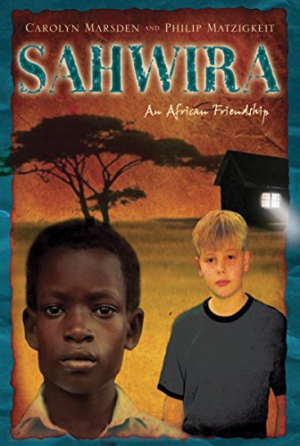 Stock image for Sahwira : An African Friendship for sale by Better World Books