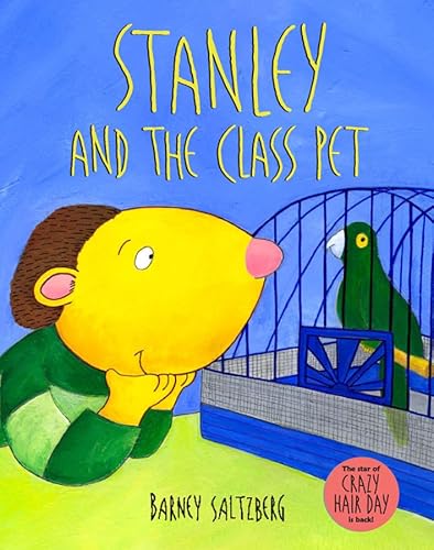 9780763635954: Stanley and the Class Pet