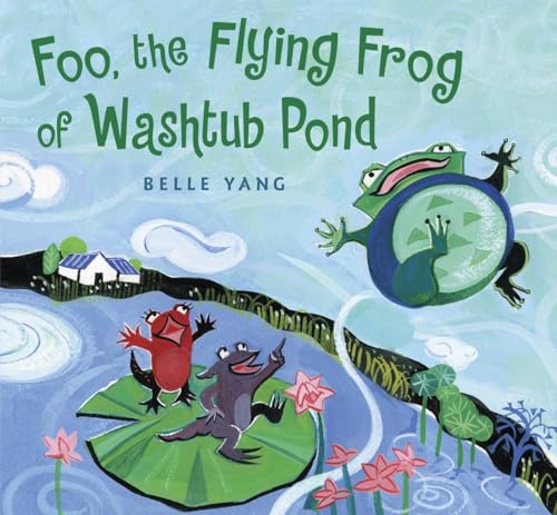 Stock image for Foo, the Flying Frog of Washtub Pond (Hardcover) for sale by Grand Eagle Retail