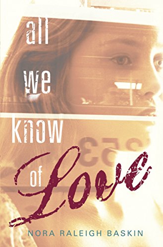 Imagen de archivo de All We Know of Love a la venta por Better World Books: West