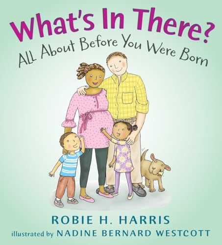 Beispielbild fr What's in There?: All About Before You Were Born (Let's Talk about You and Me) zum Verkauf von Dream Books Co.