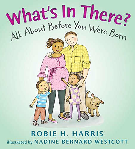 Stock image for What's in There?: All About Before You Were Born (Let's Talk about You and Me) for sale by Dream Books Co.