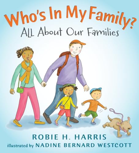 Stock image for Whos In My Family?: All About Our Families (Lets Talk about You and Me) for sale by gwdetroit