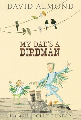 Stock image for My Dad's a Birdman for sale by SecondSale