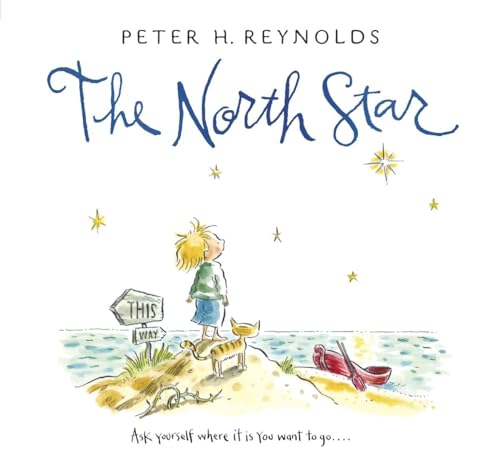 The North Star (9780763636777) by Reynolds, Peter H.