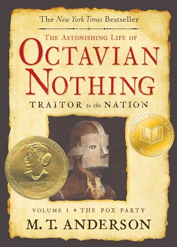 9780763636791: The Astonishing Life of Octavian Nothing, Traitor to the Nation, Volume I: The Pox Party: 1