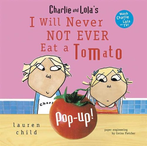 

Charlie and Lola's I Will Never Not Ever Eat a Tomato Pop-Up