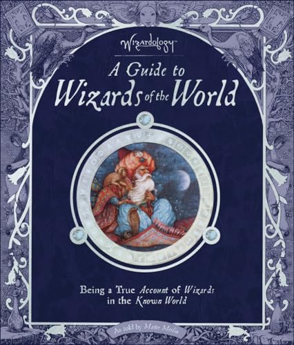 Imagen de archivo de Wizardology: A Guide to Wizards of the World (Ologies) a la venta por Jenson Books Inc