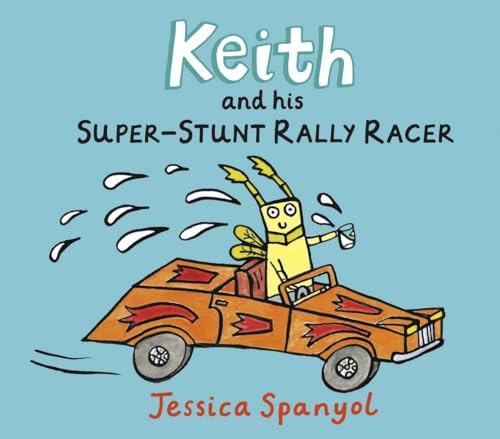 Stock image for Keith and His Super-Stunt Rally Racer : A Mini Bugs Book for sale by Better World Books: West