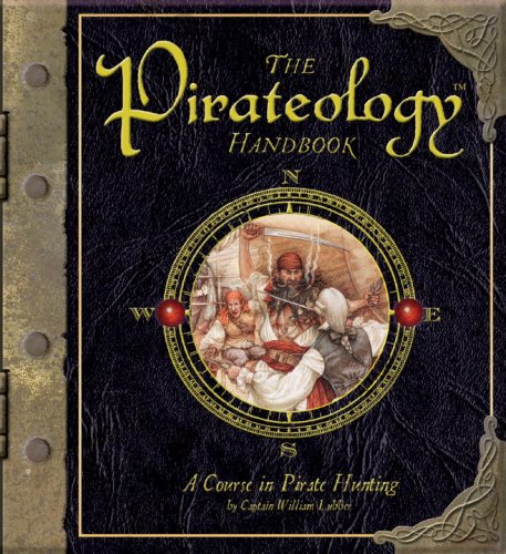 Stock image for The Pirateology Handbook: A Course in Pirate Hunting (Ologies) for sale by SecondSale