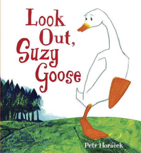 Stock image for Look Out, Suzy Goose for sale by Better World Books: West