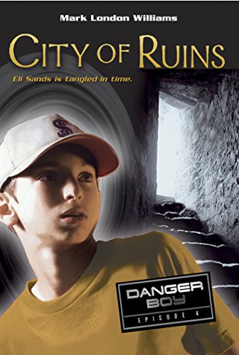 Stock image for City of Ruins: Danger Boy Episode 4 for sale by GF Books, Inc.