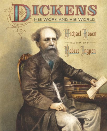 9780763638887: Dickens: His Work and His World