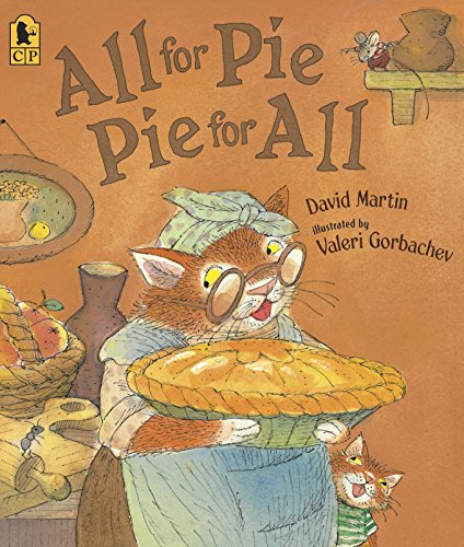 9780763638917: All for Pie, Pie for All